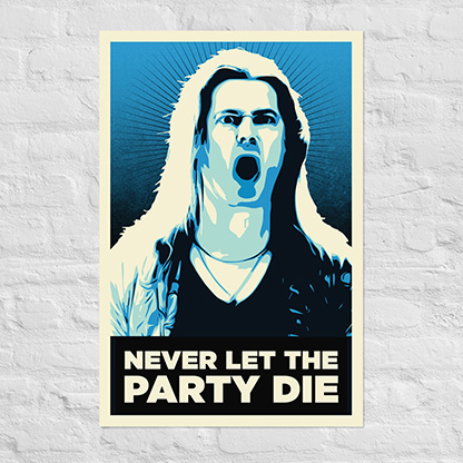 ITSYL Never Let the Party Die poster